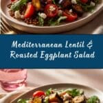 Lentil and Roasted Eggplant Salad Recipe