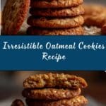 Best Oatmeal Cookies Recipe